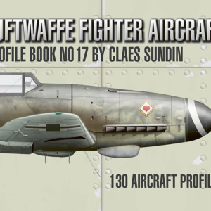 Luftwaffe Fighter Aircraft, Profile Book No 17